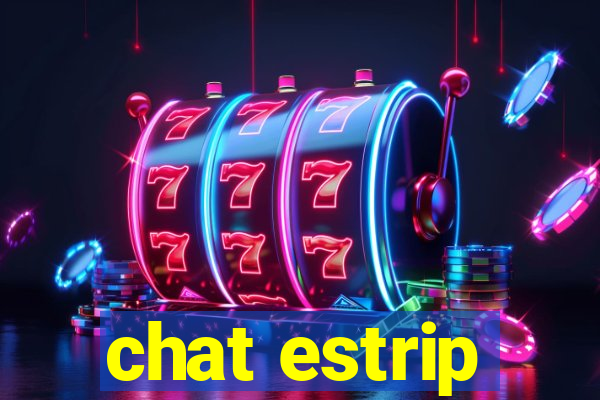 chat estrip